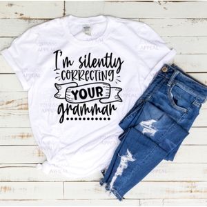 "I'm Silently Correcting Your Grammar" Funny Sarcastic Tee; Sizes S, M, L, XL